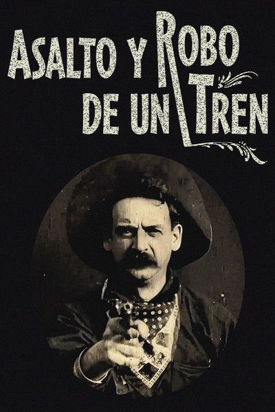 Póster de Asalto y robo al tren