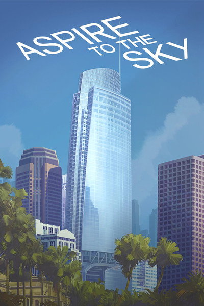 Póster de Aspire to the Sky: The Wilshire Grand Story