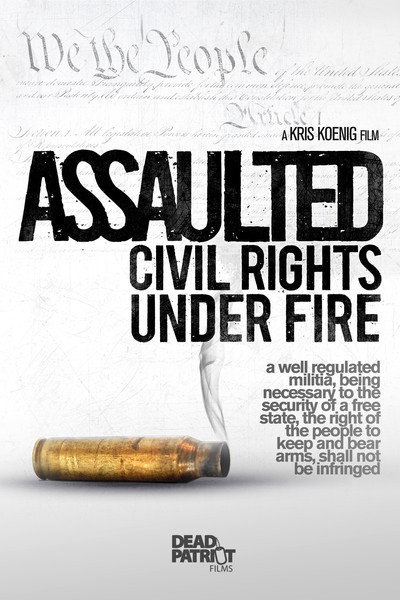 Póster de Assaulted: Civil Rights Under Fire