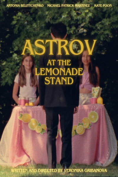 Póster de Astrov at the Lemonade Stand