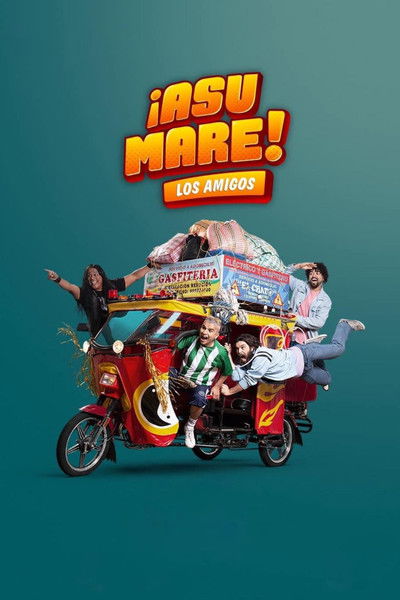 Póster de ¡Asu Mare! Los amigos