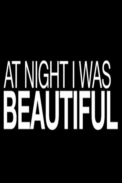 Póster de At Night I Was Beautiful