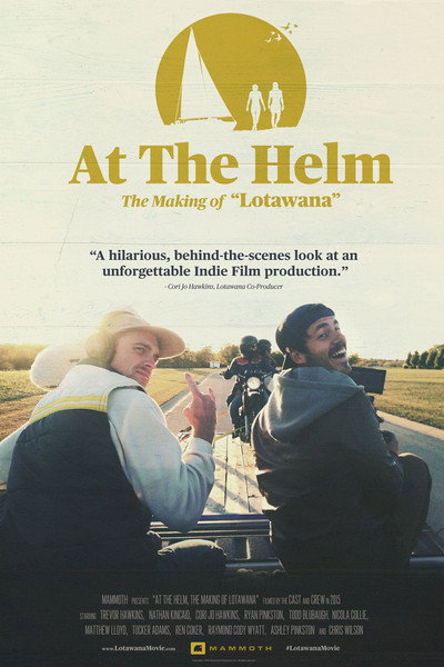 Póster de At the Helm, the Making of Lotawana