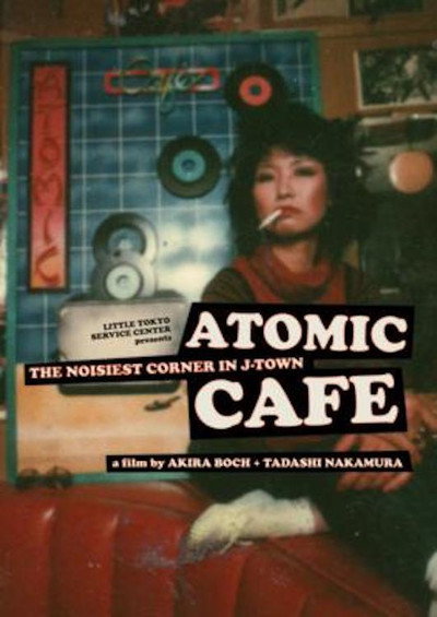 Póster de Atomic Cafe: The Noisiest Corner in J-Town