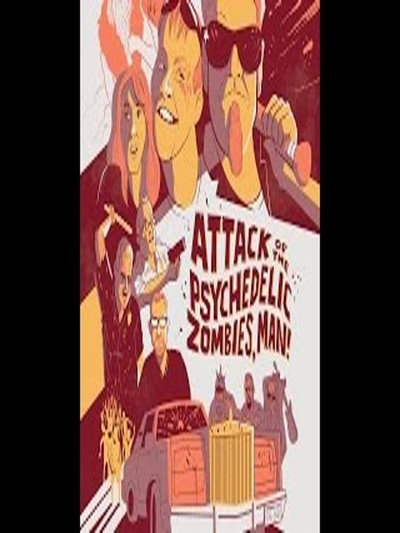 Póster de Attack of the Psychedelic Zombies, Man!