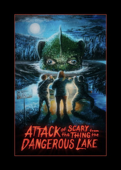 Póster de Attack of the Scary Thing from the Dangerous Lake