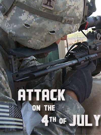 Póster de Attack on the Fourth of July