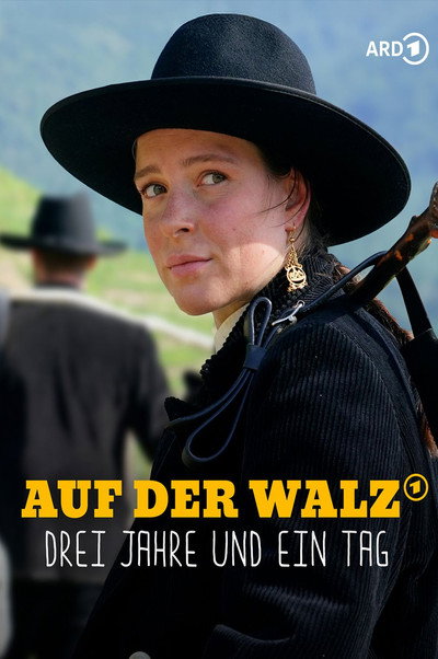 Póster de Auf der Walz: Drei Jahre und ein Tag
