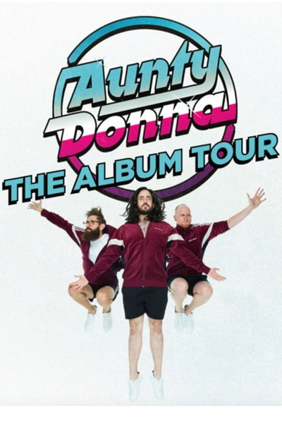 Póster de Aunty Donna: The Album Tour