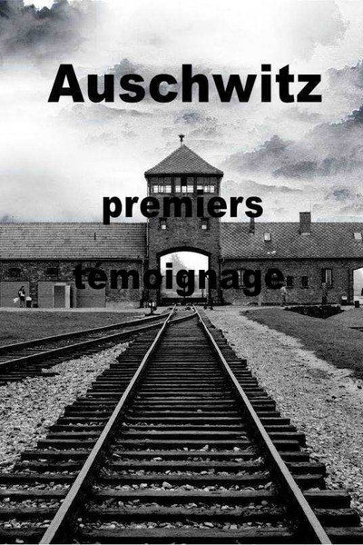 Póster de Auschwitz, the First Testimonies