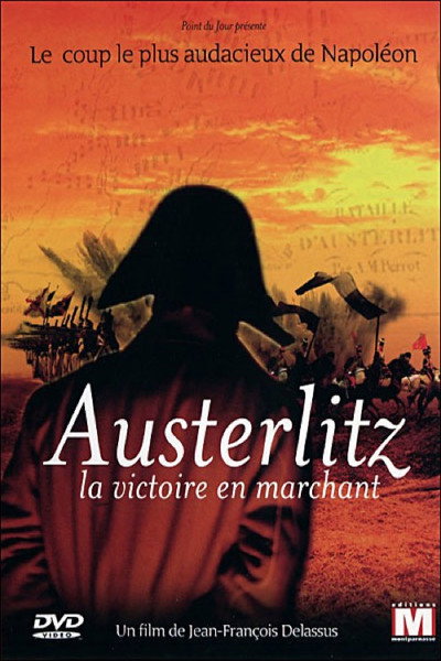 Póster de Austerlitz, la victoire en marchant