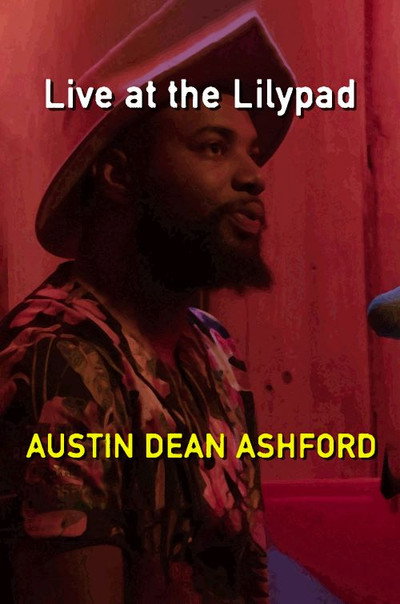 Póster de Austin Dean Ashford: Live at the Lilypad