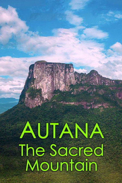 Póster de Autana: The Sacred Mountain