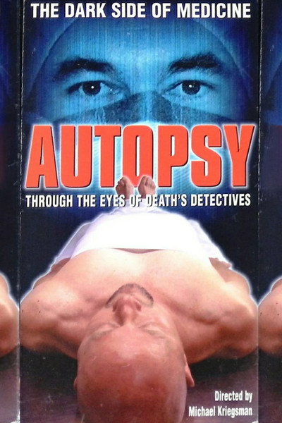 Póster de Autopsy: Through the Eyes of Death's Detectives