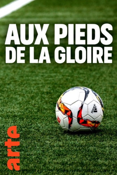 Póster de Aux pieds de la gloire