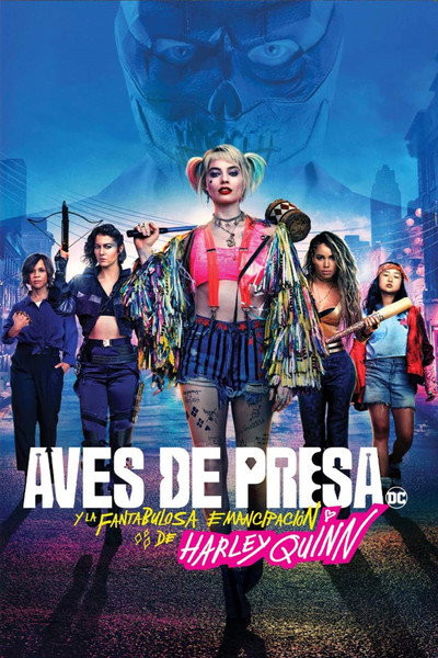 Aves de presa y la fantástica emancipación de una Harley Quinn