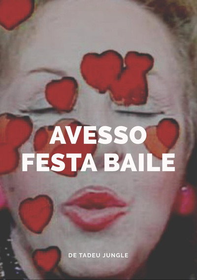 Póster de Avesso Festa Baile