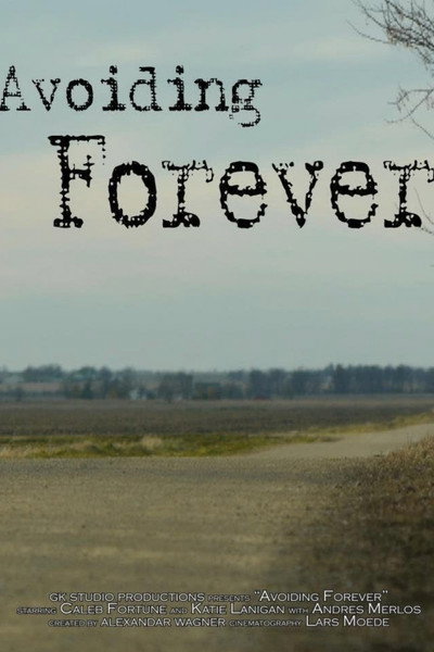 Póster de Avoiding Forever