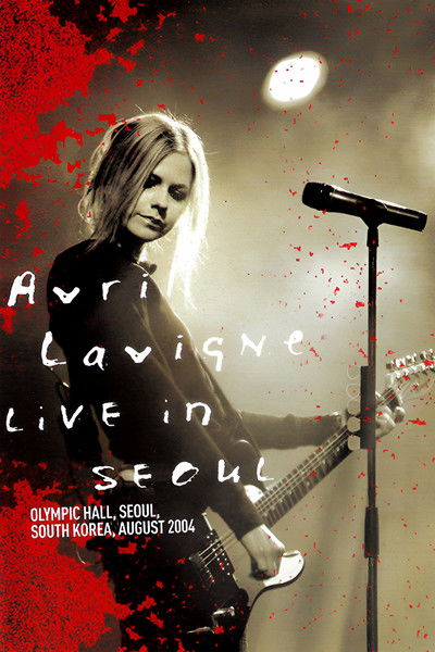 Póster de Avril Lavigne: Live in Seoul