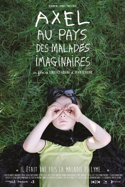 Póster de Axel and the True Story of an Imaginary Illness