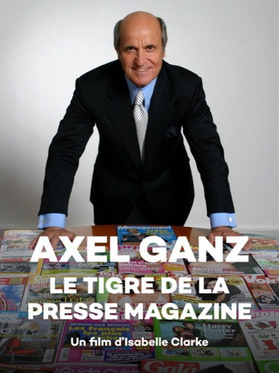 Póster de Axel Ganz, the Tiger of the Press Magazines