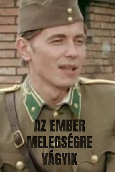 Póster de Az ember melegségre vágyik