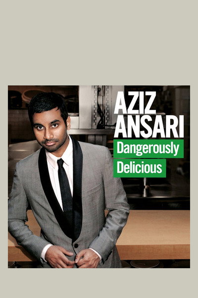Póster de Aziz Ansari: Dangerously Delicious