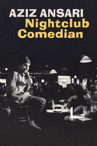Póster de Aziz Ansari: Nightclub Comedian