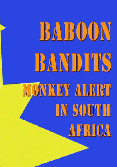 Póster de Baboon Bandits: Monkey Alert in South Africa