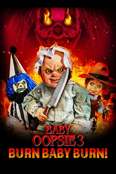 Póster de Baby Oopsie 3: Burn Baby Burn