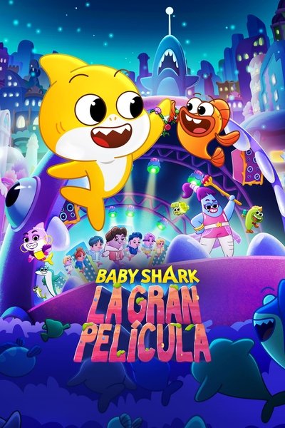 Póster de Baby Shark's Big Movie