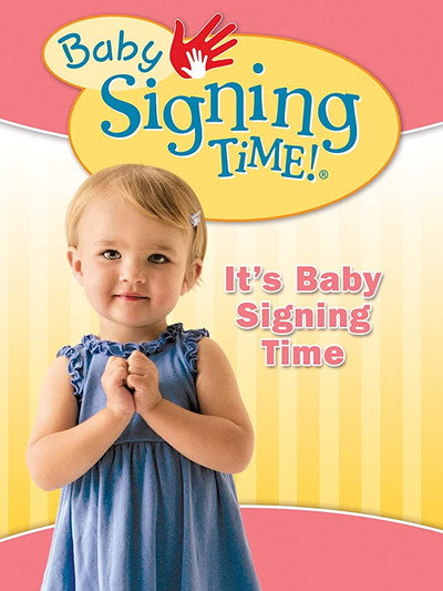 Póster de Baby Signing Time Vol 1: It's Baby Signing Time