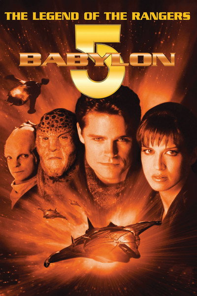 Póster de Babylon 5: The Legend of the Rangers: To Live and Die in Starlight