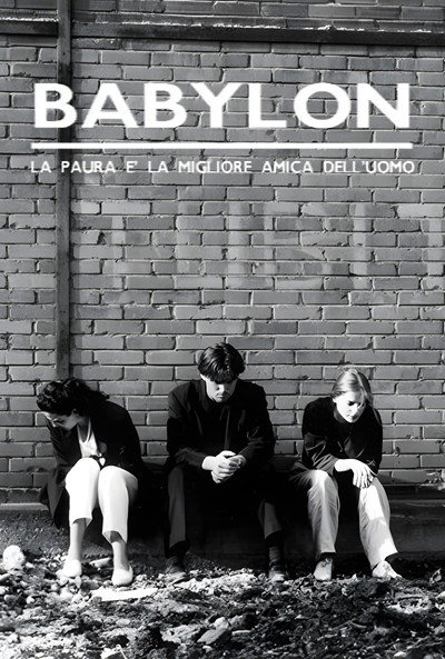 Póster de Babylon: la paura è la migliore amica dell'uomo