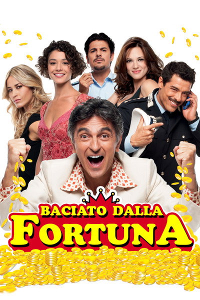 Póster de Baciato dalla fortuna