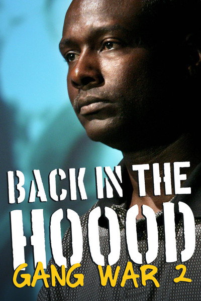 Póster de Back in the Hood: Gang War 2