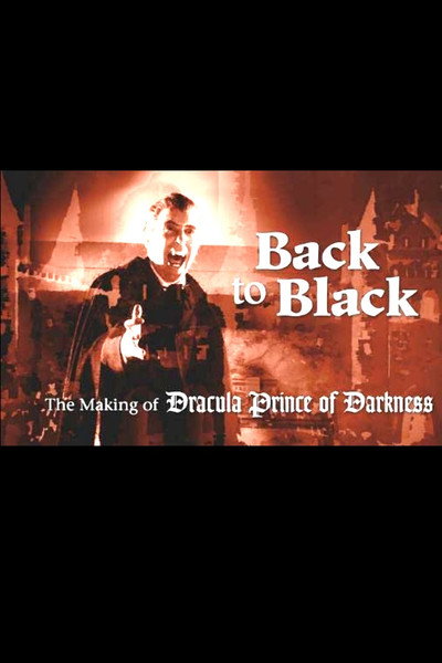 Póster de Back to Black: The Making of Dracula Prince of Darkness
