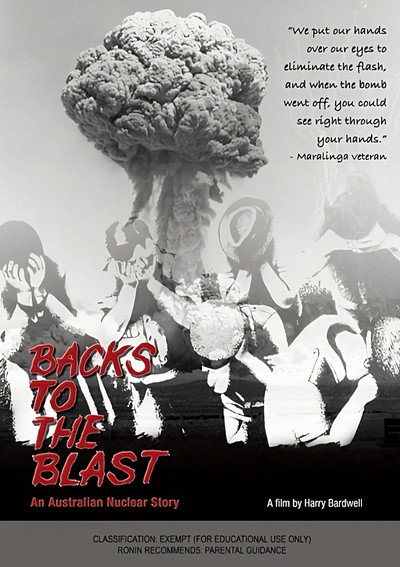 Póster de Backs to the Blast: An Australian Nuclear Story