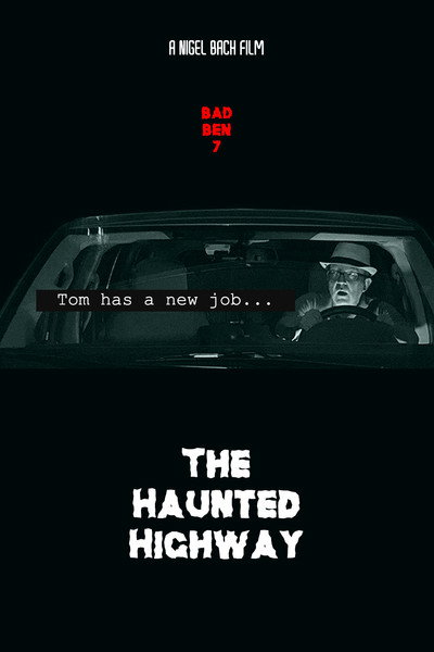 Póster de Bad Ben 7: The Haunted Highway