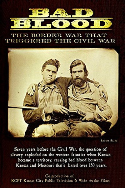 Póster de Bad Blood: The Border War That Triggered the Civil War