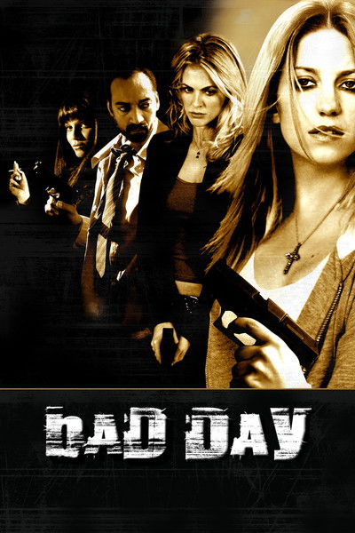Póster de Bad Day