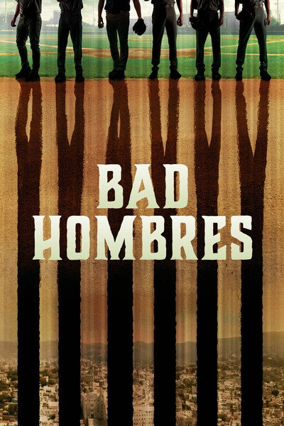 Póster de Bad Hombres