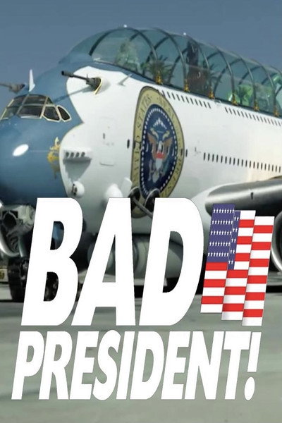 Póster de Bad President: All My Sh*t