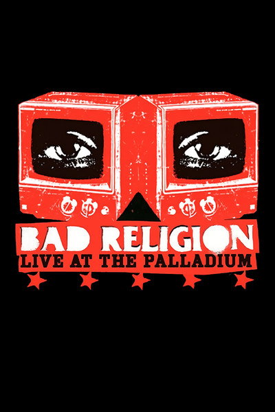 Póster de Bad Religion: Live at the Palladium