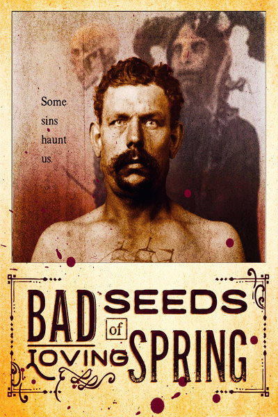 Póster de Bad Seeds of Loving Spring