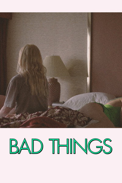 Póster de Bad Things