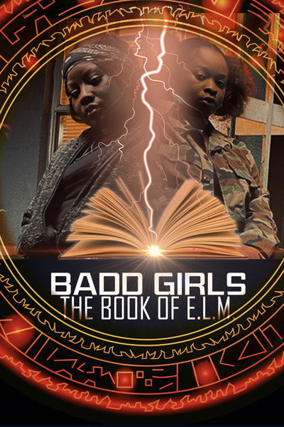 Póster de Badd Girls the Book of E.L.M.