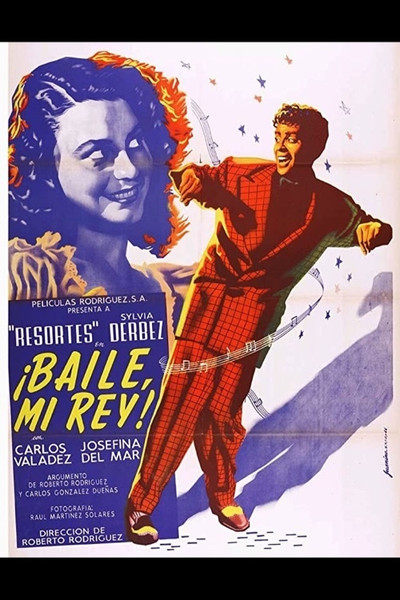 Póster de ¡Baile mi rey!...