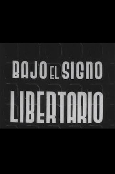 Póster de Bajo el signo libertario