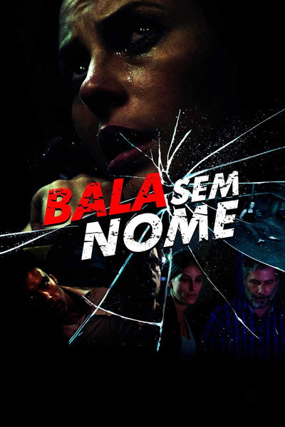Póster de Bala Sem Nome